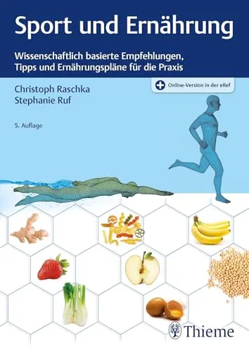 Sport und Ernährung: Optimieren Sie Ihre Fitness - Medizin, umfassende Informationen zur richtigen Ernährung für Sportler und zur Leistungssteigerung durch gezielte Nahrungsmittel.