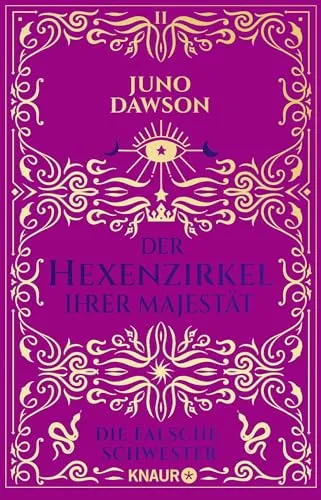 Der Hexenzirkel Ihrer Majestät. Die falsche Schwester: Roman | Sunday-Times-Bestseller (Die Hexen Ihrer Majestät, Band 2)