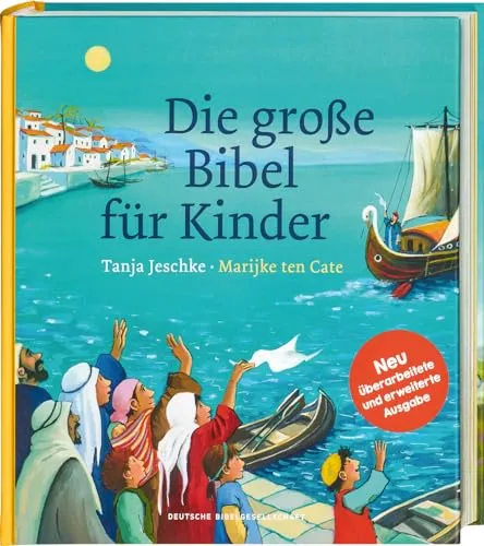 Die große Bibel für Kinder von Deutsche Bibelgesellschaft