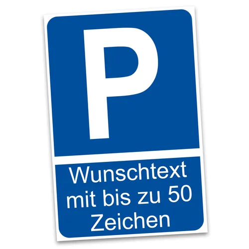 Aluminium Hinweisschild 20x30cm Parkplatz mit Wunschtext CUSTOM
