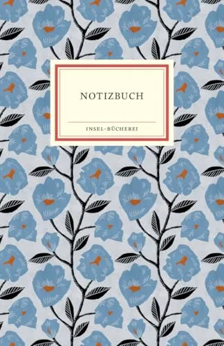 Notizbuch Insel-Bücherei »Blaue Mohnblumen«: Hardcover, B6, Blanko, 96 Seiten | Ein wunderbares Geschenkbuch zum Schreiben, Notieren, Skizzieren und Zeichnen