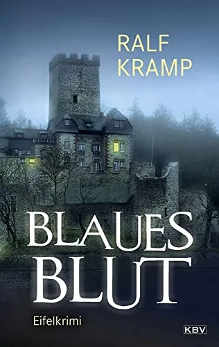 Blaues Blut: Eifelkrimi (Herbie Feldmann)