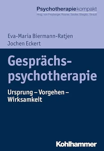 Gesprächspsychotherapie: Ein Überblick - Belletristik über die humanistische Gesprächspsychotherapie, die empathisches Verständnis und Ressourcenentwicklung in Beziehungen fördert.