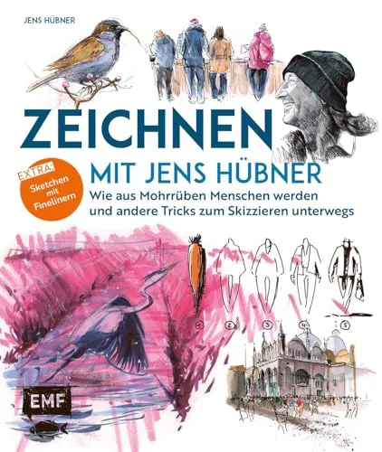 Zeichnen mit Jens Hübner - Entschleunigen durch Zeichnen - Malen & Zeichnen: Das umfassende Zeichenbuch für Urban Sketching bietet zahlreiche Tipps, praktische Übungen und Schritt-Anleitungen, um die Buntheit der Welt bewusst festzuhalten.