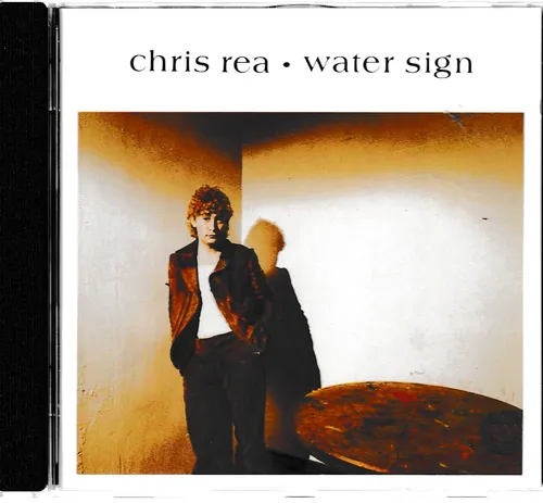 Chris Rea - Water Sign  (NEU)