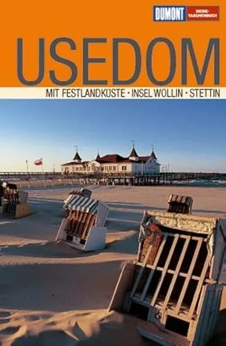 DuMont Reise-Taschenbuch Usedom: Mit Festlandküste, Wollin und Stettin