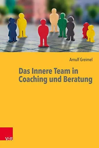 Das Innere Team in Coaching und Beratung - Medizin - Effektive Methoden zur Selbstreflexion und Verbesserung der Kommunikation im Coaching-Prozess.