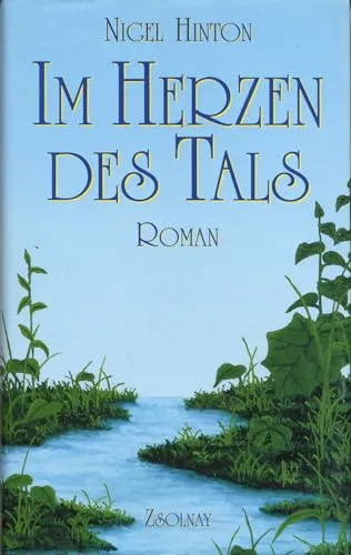 Im Herzen des Tals: Roman - Fesselnder Hörbuch-Roman über Liebe und Verlust, der die Zuhörer in eine emotionale Reise entführt.