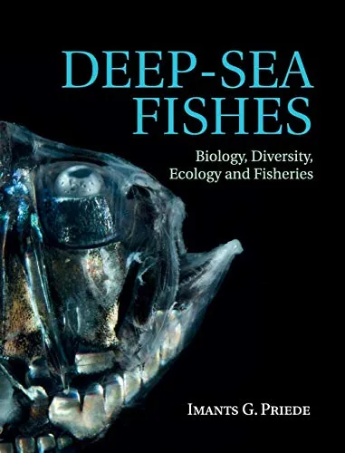 Deep-Sea Fishes: Biology, Diversity, Ecology and Fisheries