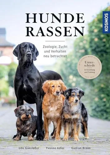 Hunderassen: Zoologie, Zucht und Verhalten neu betrachtet - Hundeerziehung & -pflege mit umfassenden Einblicken in die Tierzucht und das Verhalten, ideal für Züchter und Hundeliebhaber.