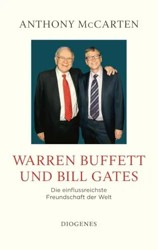 Warren Buffett und Bill Gates: Die einflussreichste Freundschaft der Welt - Hörbuch über die inspirierende Freundschaft zweier Finanzgenies, die Einblicke in Erfolg und Philanthropie bieten.