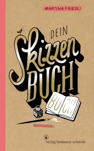 Dein Skizzenbuch-Buch: Illustration, Handlettering und Schabernack - Zeichnung - Kreatives Skizzenbuch für Illustrationen und Handlettering, perfekt für unterwegs und zur Entfaltung deiner Kreativität.