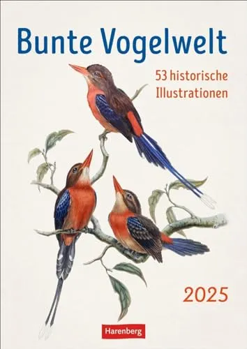Bunte Vogelwelt Wochenplaner 2025 - 53 historische Illustrationen: 53 historische Tafeln mit Vogeldarstellungen in einem hochwertigen Wandkalender. ... Vogelliebhaber (Wochenplaner Harenberg)