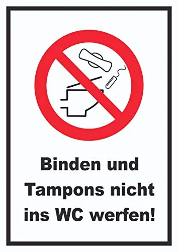 HB-Druck Keine Binden und Tampons ins WC werfen Schild A6 (105x148mm)