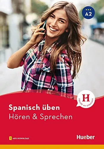 Spanisch üben – Hören & Sprechen A2: Buch mit Audios online