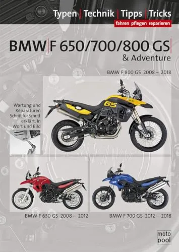 BMW F 650 GS, F 700 GS, F 800 GS Reparaturanleitung von Sattelmaier Verlag