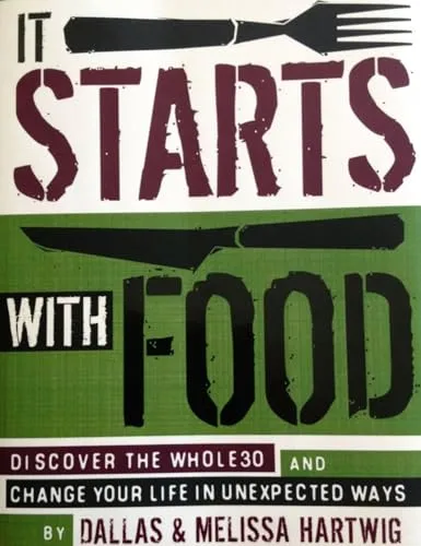 Produktbild It Starts with Food: Discover the Whole30 and Change Your Life in Unexpected Ways