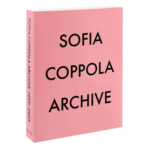 Sofia Coppola Archive 1999-2023