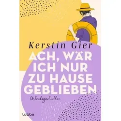 Ach, wär ich nur zu Hause geblieben in pink von Lübbe