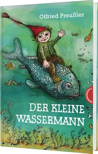 Der kleine Wassermann: Der kleine Wassermann: gebundene Ausgabe bunt illustriert, ab 6 Jahren
