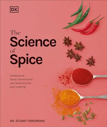 The Science of Spice: Revolutionize Your Cooking with Flavor Connections