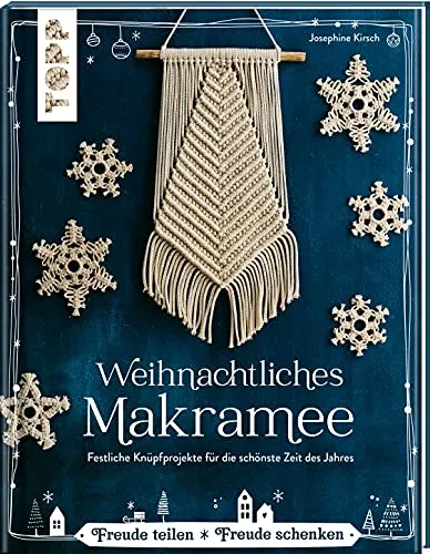Produktbild Weihnachtliches Makramee: Festliche Knüpfprojekte für die schönste Zeit des Jahres. Von der Makramee-Künstlerin Josephine Kirsch, @yeah_handmade