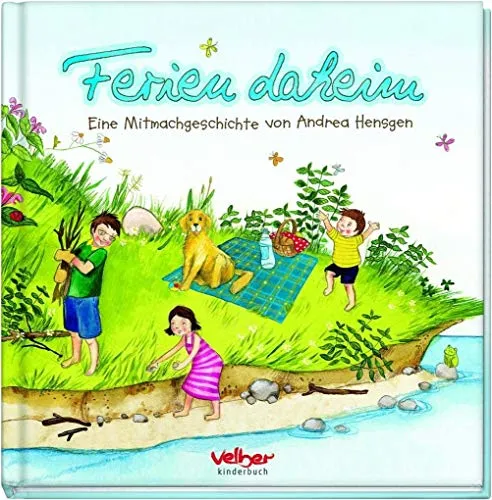 Ferien daheim: Eine Mitmachgeschichte