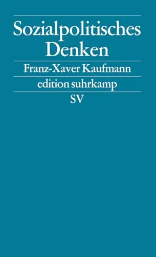Sozialpolitisches Denken: Die deutsche Tradition (edition suhrkamp)
