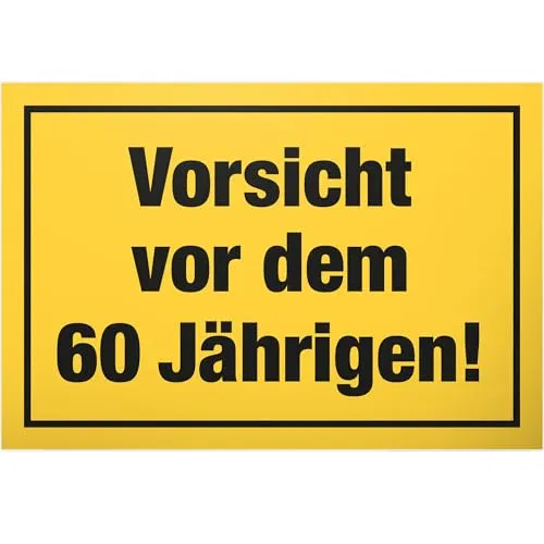 DankeDir! Vorsicht vor dem 60 Jährigen Schild