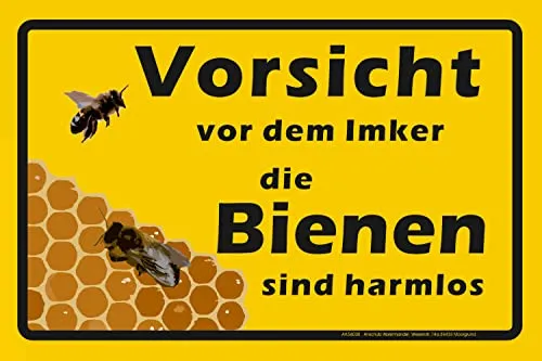 VORSICHT vor dem Imker die BIENEN sind harmlos Schild Warntafel Hinweis Imkerei