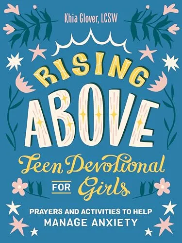 Produktbild Rising Above: Teen Devotional for Girls: Prayers and Activities to Help Manage Anxiety
