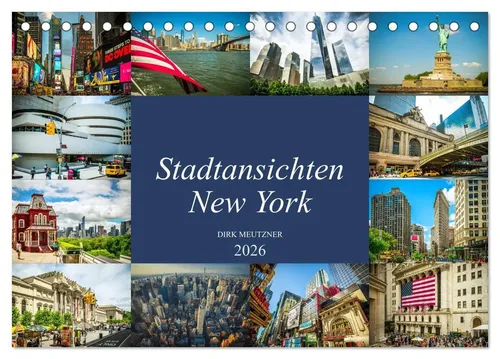 Dirk Meutzner | Stadtansichten New York (Tischkalender 2026 DIN A5 quer),...