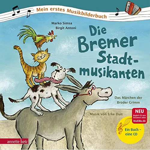Die Bremer Stadtmusikanten - Mein erstes Musikbilderbuch mit CD - Blasinstrumente und Märchenbuch kombiniert, ideal für Kinder zum Musikhören und Lesen. Erlebe die Geschichte der Brüder Grimm zur Musik von Erke Duit.
