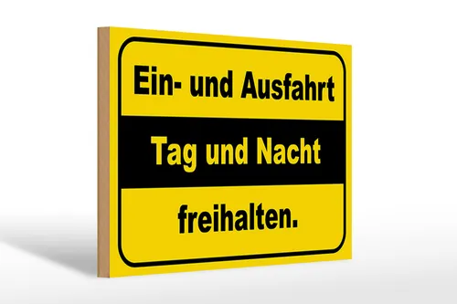 Holzschild Hinweis 30x20cm Ausfahrt Tag Nacht freihalten Deko Schild wooden sign