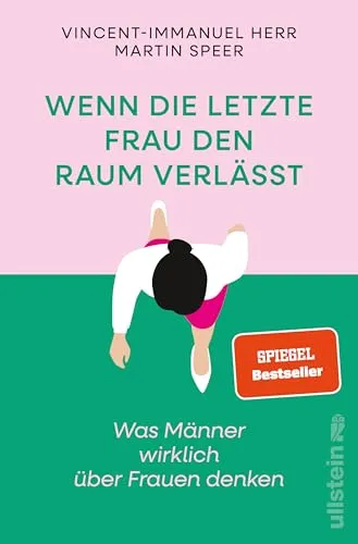 Wenn die letzte Frau den Raum verlässt