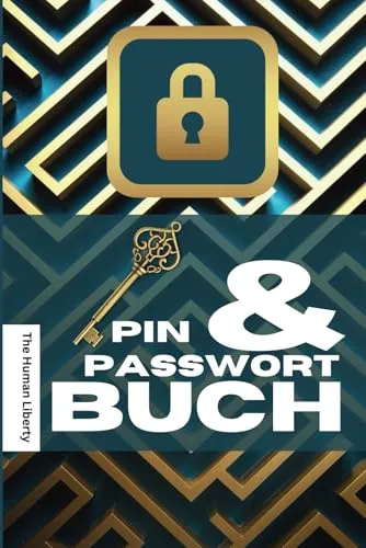 Passwortbuch Deluxe: Alle Zugangsdaten sicher, geordnet & griffbereit – Perfekte digitale Sicherheit, Vorsorge & Ordnung für alle Zugänge. Passwort ... Absicherung für Hinterbliebene, Jedermann