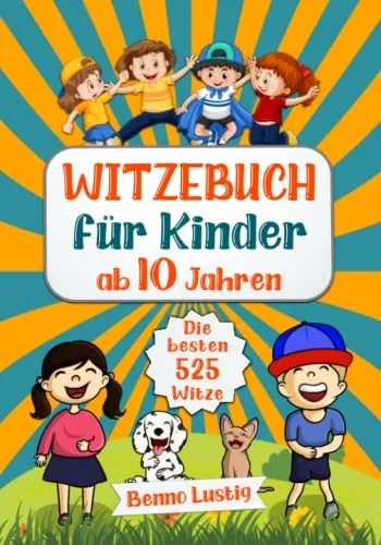 Witzebuch für Kinder ab 10 Jahren – 525 lustige Scherzfragen - Entdecke 525 witzige Scherzfragen und Kinderwitze für die ganze Familie. Ideal als Geschenk für Jungen und Mädchen, sorgt dieses Buch für jede Menge Spaß und Lachen!