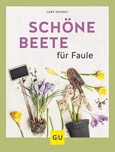 Schöne Beete für Faule (GU Gartengestaltung)
