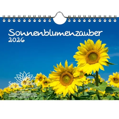 Sonnenblumenzauber DIN A5 Kalender für 2026 Blumen und Blüten - Seelenzauber