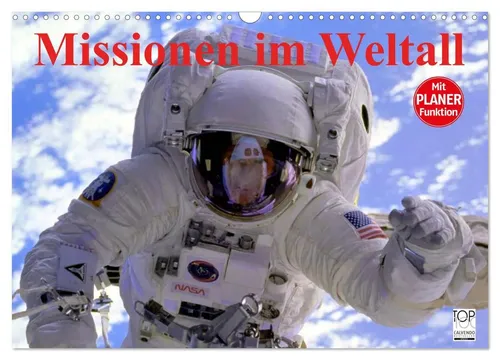 Missionen im Weltall (Wandkalender 2026) - DIN A3 quer Wandkalender mit faszinierenden Bildern aus der Raumfahrt, ideal für Raumfahrt-Enthusiasten und als Geschenk für 31,99 €.