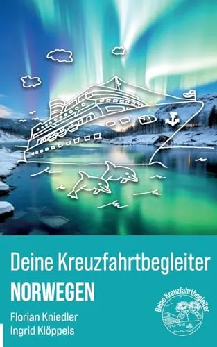 Produktbild Kreuzfahrtbegleiter Norwegen: Tipps für die perfekte Reise