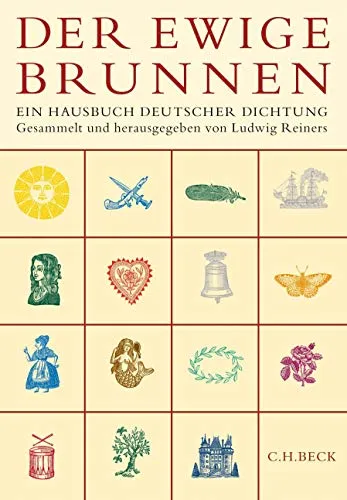Der ewige Brunnen: Ein Hausbuch deutscher Dichtung