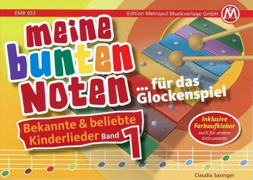 Sachbuch Meine bunten Noten für das Glockenspiel Kinderlieder Band 1 Claudia Saxinger