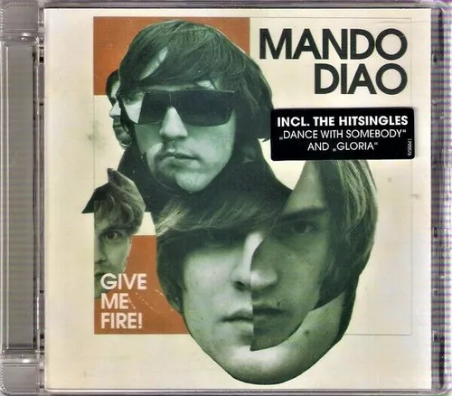 Mando Diao – Give Me Fire! VERTIGO RECORDS CD 2009 OVP