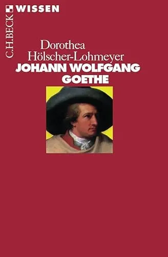 Johann Wolfgang Goethe (C.H.BECK Wissen)