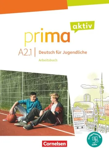 Prima aktiv - Deutsch für Jugendliche - Allgemeine Ausgabe - A2: Band 1: Arbeitsbuch - Inkl. PagePlayer-App (Prima aktiv, Allgemeine Ausgabe, A2: Band 1)