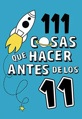 cosas que hacer antes de los 11 (No ficción ilustrados) 111