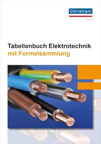 Tabellenbuch Elektrotechnik mit Formelsammlung - Das Tabellenbuch Elektrotechnik bietet eine umfassende Formelsammlung für Studierende und Fachleute. Ideal zur Unterstützung des Lernens und für den praktischen Einsatz in der Elektrotechnik.