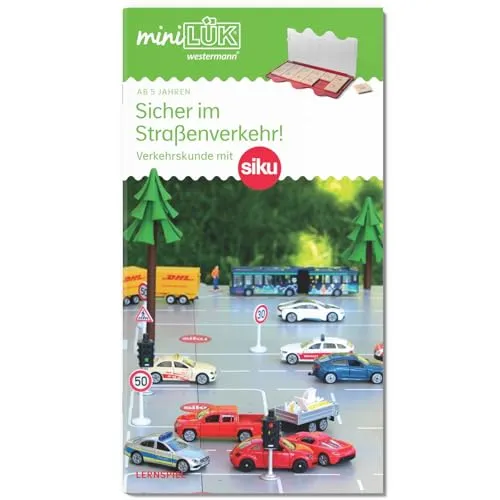 miniLÜK: Vorschule/ 1. Klasse Die siku Verkehrsschule (miniLÜK-Übungshefte: Vorschule)