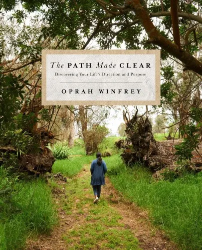 The Path Made Clear: Discovering Your Life's Direction and Purpose [Hardback]
